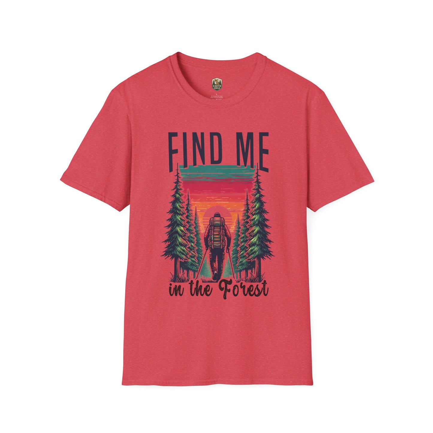 Find Me In The Forest T-Shirt